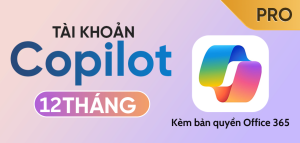 Tài khoản Copilot Pro & Microsoft 365 12 tháng - Cấp tài khoản